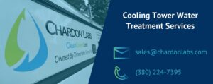 Cooling Tower Water Treatment Services
sales@chardonlabs.com
(380) 224-7395