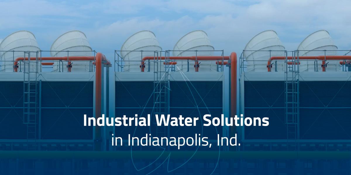 Industrial Water Solutions in Indianapolis, Ind.
