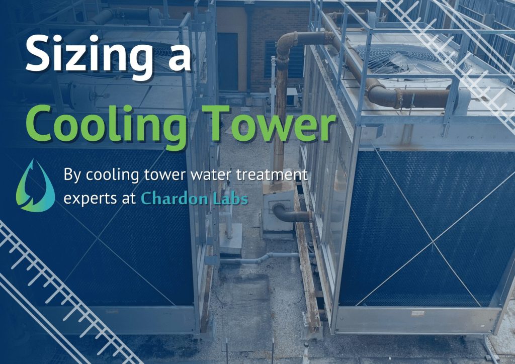 A guide on how to choose the correct cooling tower size.