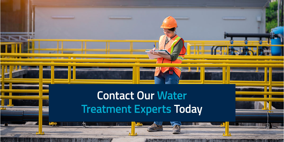 Contact Our Water Treatment Experts Today