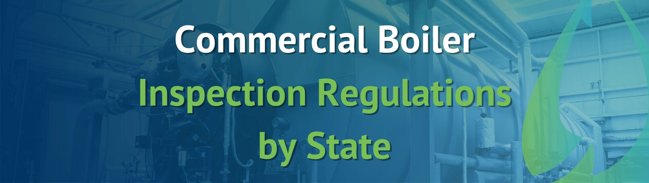 Commercial Boiler Inspection Regulations by State