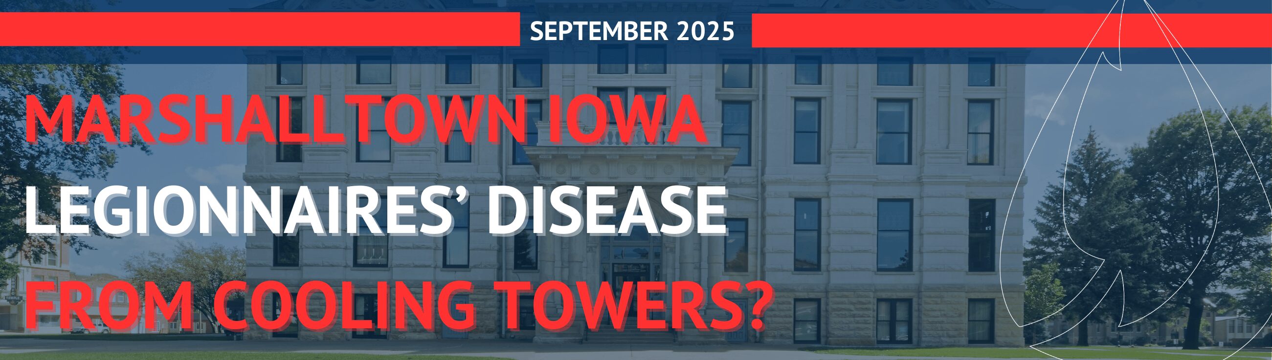 Marshalltown Iowa Legionnaires’ Disease from Cooling Towers?